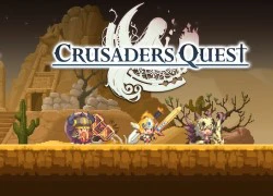 Crusaders Quest cập nhật mới, xuất hiện Chiến Binh Huyền Thoại