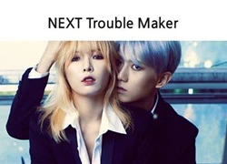 Fan phẫn nộ với Trouble Maker thế hệ 2