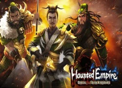 Haunted Empire Three Kingdoms cập bến làng game Việt