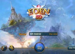 Soi Eden 3D trong ngày đầu ra mắt game thủ Việt