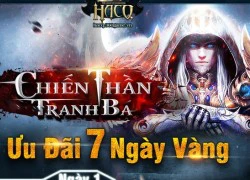 Tận hưởng 7 ngày vàng trong Hắc Ám Chi Quang