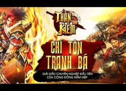 Vô địch Chí Tôn Tranh Bá tại Hà Nội chia sẻ bí kíp PK Thần Kiếm 3D