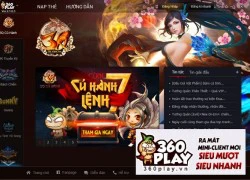 360Play và 3 lý do khiến game thủ không thể bỏ qua