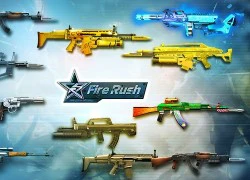 Bí kíp chọn súng cho game thủ Fire Rush