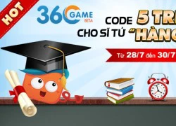 Cổng 360Game đồng hành cùng sĩ tử mùa thi 2015