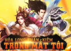 Cộng đồng game thủ dậy sóng vì Hỏa Long Thần Kiếm