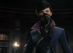 Dishonored 2 sẽ vẫn khiến fan phát cuồng như phiên bản gốc