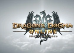 Dragon's Dogma Online tiếp tục câu kéo game thủ bằng cú 'hat-trick' ngoạn mục