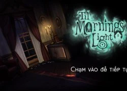 Game kinh dị Til Morning's Light đã có phiên bản Việt hóa