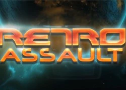 Retro Assault - Game bắn súng có cơ chế điều khiển độc đáo