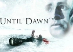 Thưởng thức 9 phút chơi thử của Until Dawn