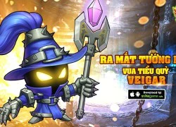 Veigar tái xuất "bá đạo" trong LoL Truyền Kỳ