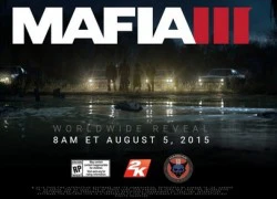 2K Games chính thức xác nhận Mafia 3