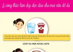 5 công thức làm đẹp cho mọi vấn đề da