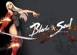 Bom tấn Blade And Soul ấn định thời điểm Closed Beta phiên bản tiếng Anh