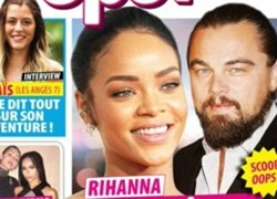 Leonardo DiCaprio bỏ túi 192 triệu đồng vì tin đồn Rihanna có bầu