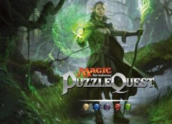 Magic: The Gathering Puzzle Quest: Khi Hearthstone kết đôi cùng Candy Crush