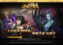 Thượng Cổ Hàng Ma chuẩn bị ra mắt game thủ Việt