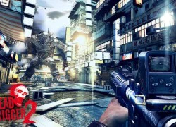 10 game FPS đỉnh cao không thể bỏ qua trên Android (Phần 1)