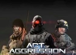 Act of Aggression ra mắt trailer khởi động chính thức