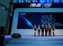 ASUS Expo 2015: Trình diễn hàng loạt công nghệ mới nhất