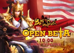 Bá Tam Quốc chính thức Open Beta ngày 18/9