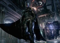 Bản vá cực lớn của Batman: Arkham Knight chính thức được phát hành