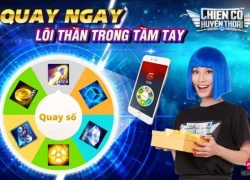 Có hay không thủ thuật bug vòng quay may mắn Chiến Cơ Huyền Thoại?