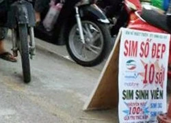 Dịch vụ sim điện thoại sinh viên: Ham rẻ dễ vớ hàng rởm