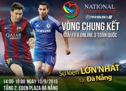 FIFA Online 3 khởi tranh vòng chung kết toàn quốc