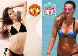 M.U vs Liverpool: Dàn WAGs "Quỷ đỏ" lấn lướt