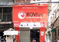 Rovi HKPhone đóng nhiều cửa hàng, chuyển hướng kinh doanh