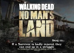 The Walking Dead: No Man's Land sắp có phiên bản Việt hóa