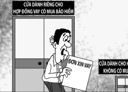 Vay tiền ngân hàng bị ép mua bảo hiểm