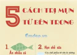 5 cách trị mụn từ bên trong cơ thể