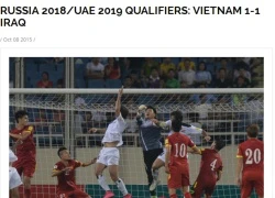 Báo chí nước ngoài nói gì về trận hòa của ĐT Việt Nam trước Iraq?