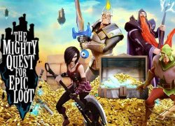 [Cũ mà hay] The Mighty Quest for Epic Loot - Game nhập vai cực vui nhộn