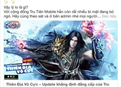 Game thủ Việt 'rạo rực' hóng Big Update siêu khủng từ Tru Tiên Mobile