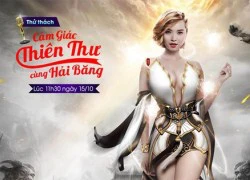 Hải Băng thách đấu game thủ Thiên Thư