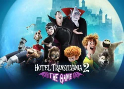 Hotel Transylvania 2 &#8211; Game ma cà rồng vui nhộn trên di động