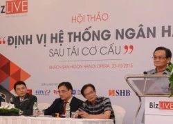 TS. Trần Du Lịch: Ngân hàng Nhà nước phải đi "đánh du kích"