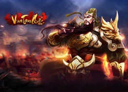 Vua Tam Quốc Game chiến thuật mới về Việt Nam