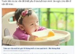 Hài hước tâm sự của bé gái 18 tháng tuổi về mẹ lười