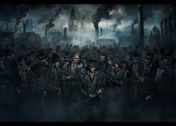 Hãy chuẩn bị sẵn 6GB RAM để chơi Assassin's Creed Syndicate