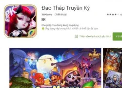 DoTa Truyền Kỳ bất ngờ &#8216;thay tên đổi họ&#8217; trên Google Play