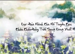 gMO Song Long Truyền Kỳ làm say đắm người chơi với clip dẫn truyện đậm chất võ hiệp