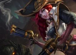 LMHT: Một số cách khắc chế Miss Fortune