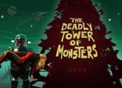 The Deadly Tower of Monsters ra mắt đầu năm sau