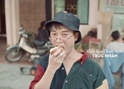 Trúc Nhân: Ai nhột khi nghe 'Thật bất ngờ' nên thấy may mắn