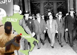 Nỗi sợ hãi lớn nhất của IS là băng đảng mafia ở Italy?